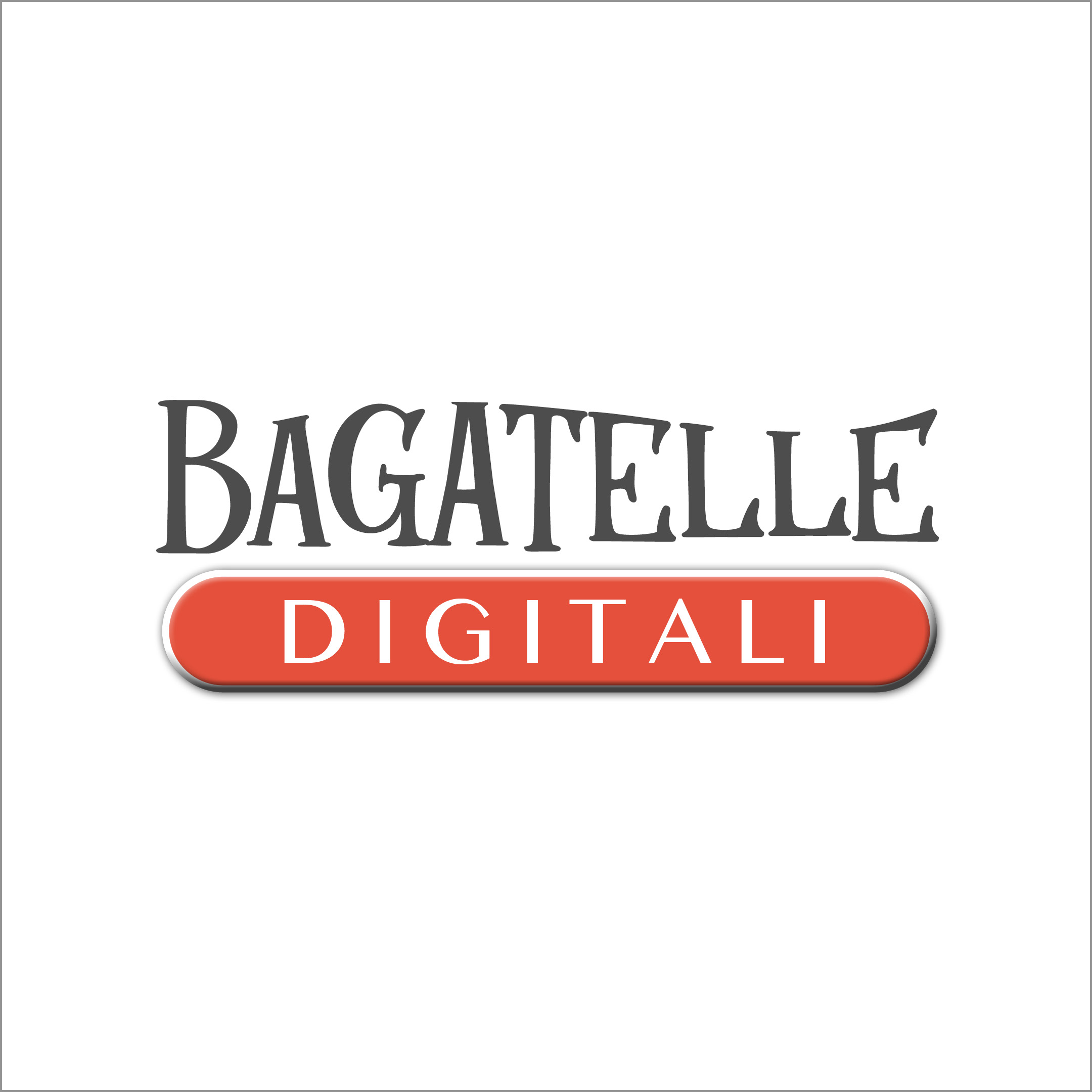Bagatelle Digitali | 2020